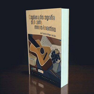 Libro Coplas y discografía del cante minero-levantino de José Francisco Ortega Castejón, edición exclusiva con dedicatoria y chat con el autor.
